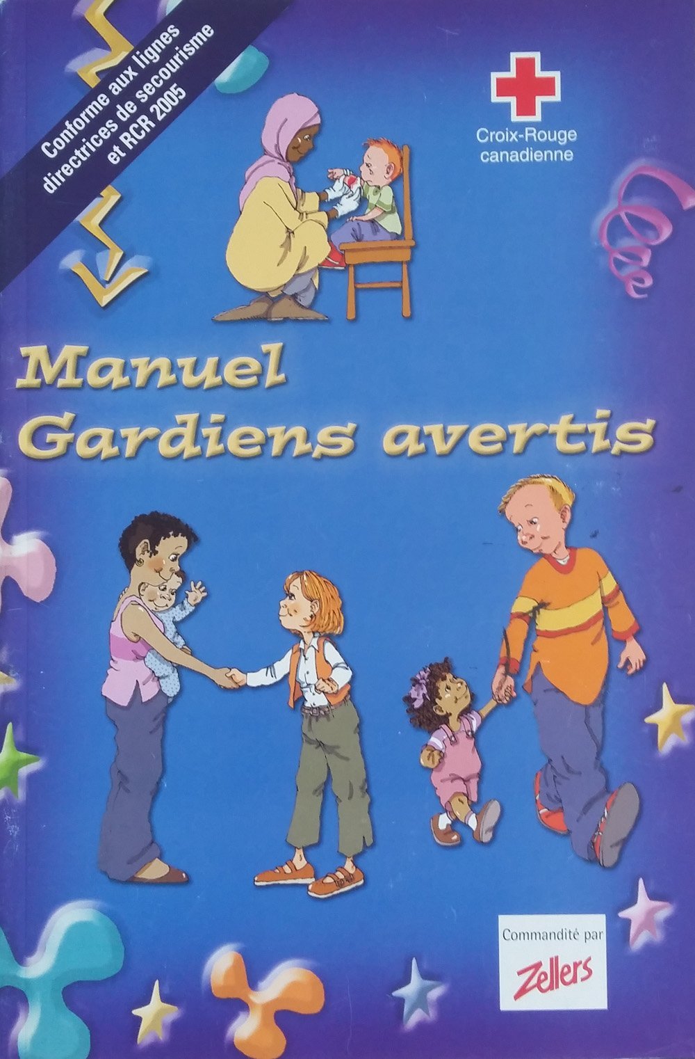 Manuel Gardiens Avertis [Paperback] Croix-Rouge Canadienne