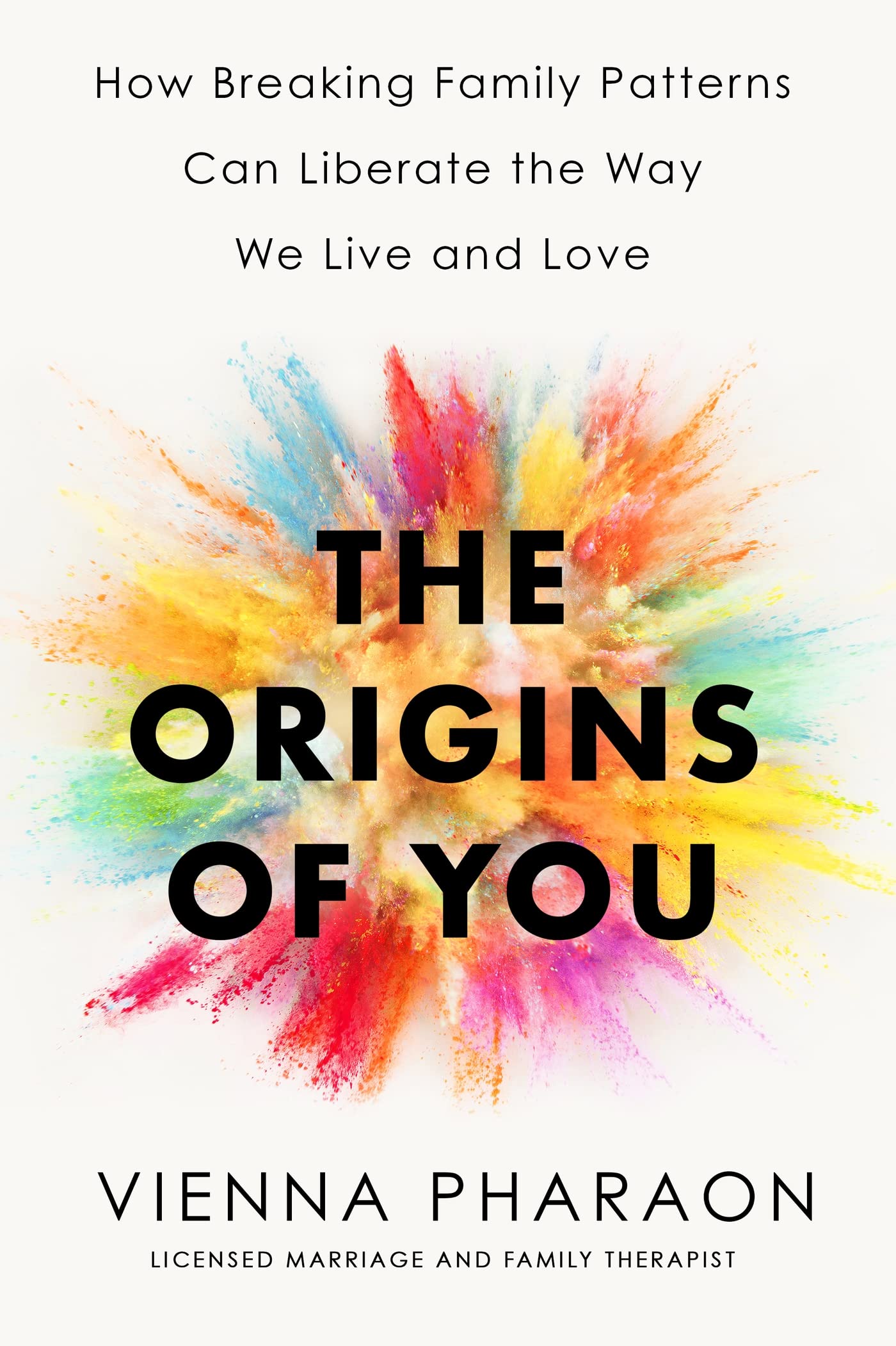 Vienna Pharaon The Origins of You – Wie man sich von familiären Mustern befreit
