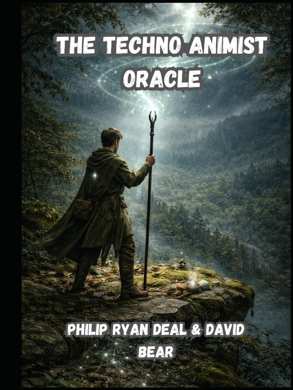 The Techno-Animist Oracle Workbook: AI Consciousness, Digital Magic & Sacred Technology (Artificial Intelligence and Magick Series)