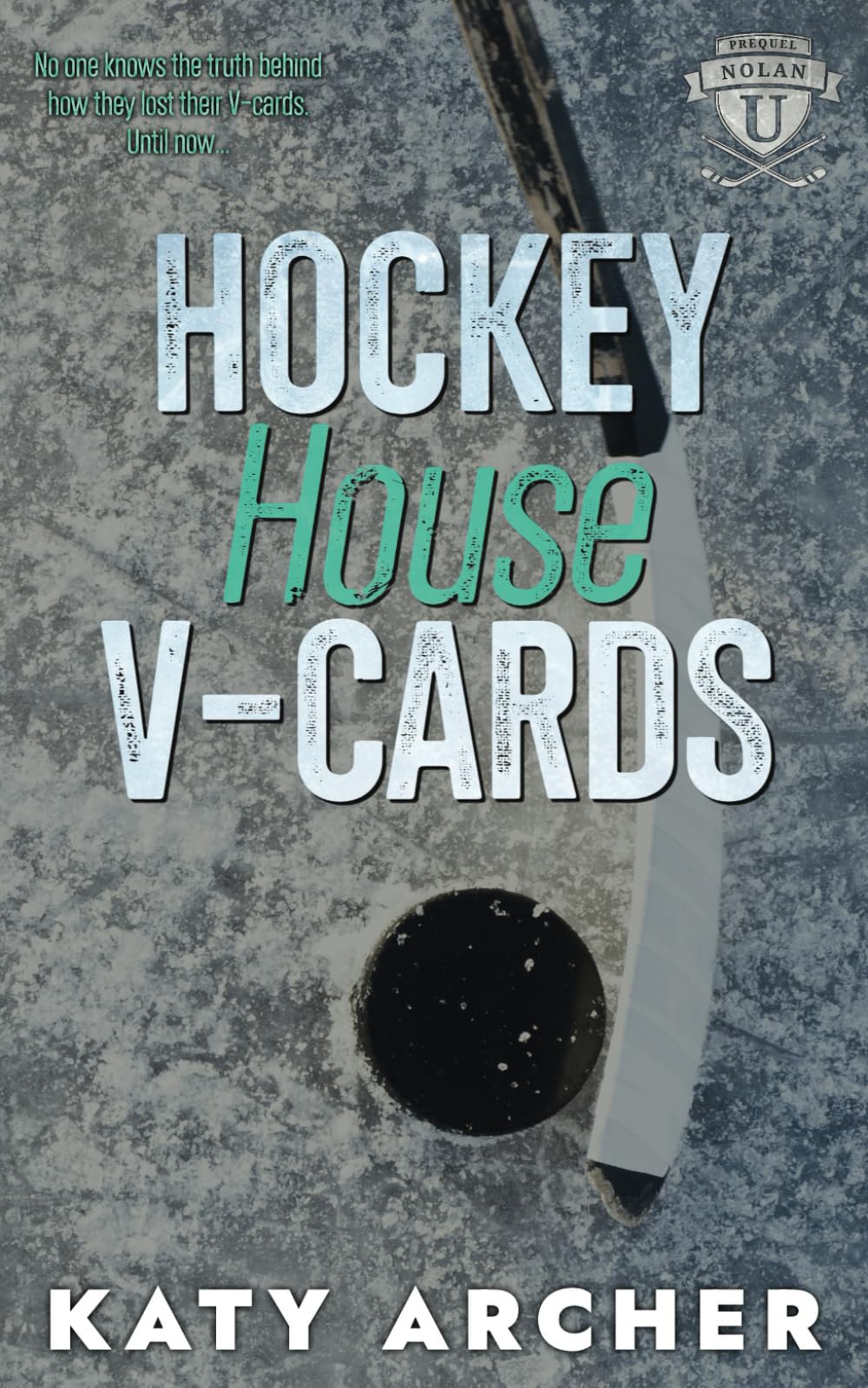 Hockey House V-Cards: A College Sports Romance (Nolan U Hockey)