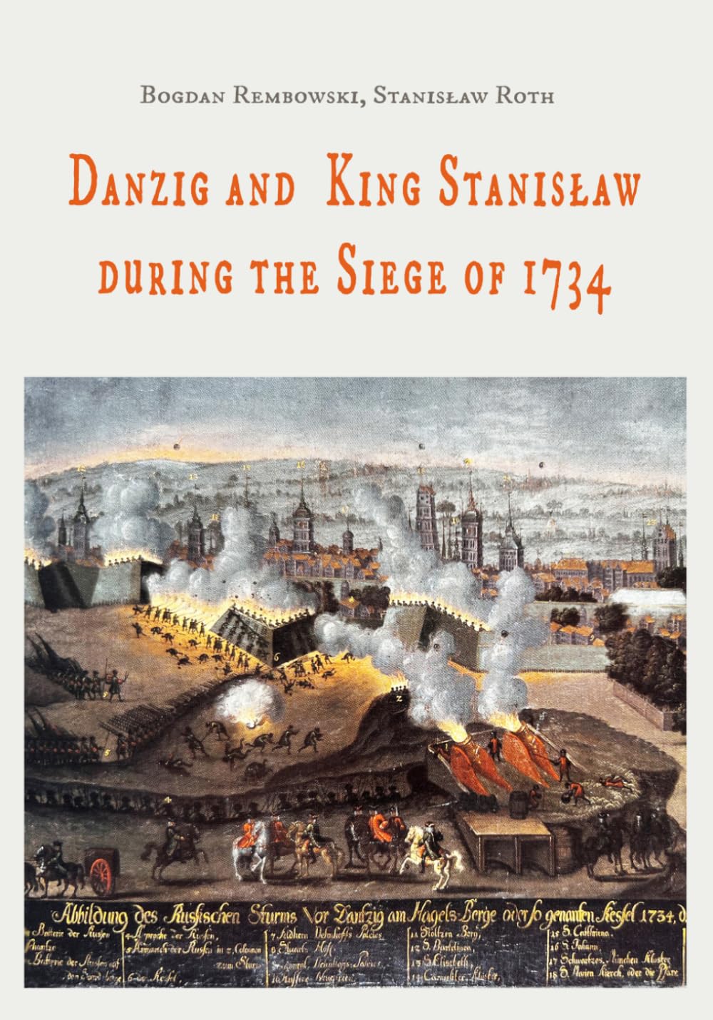 Danzig and King Stanisław during the Siege of 1734