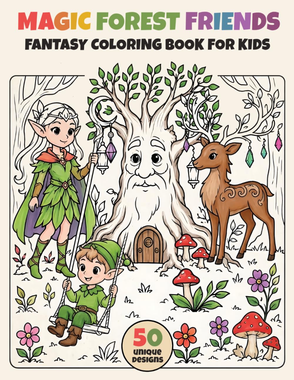 MAGIC FOREST FRIENDS: FANTASY COLORING BOOK FOR KIDS