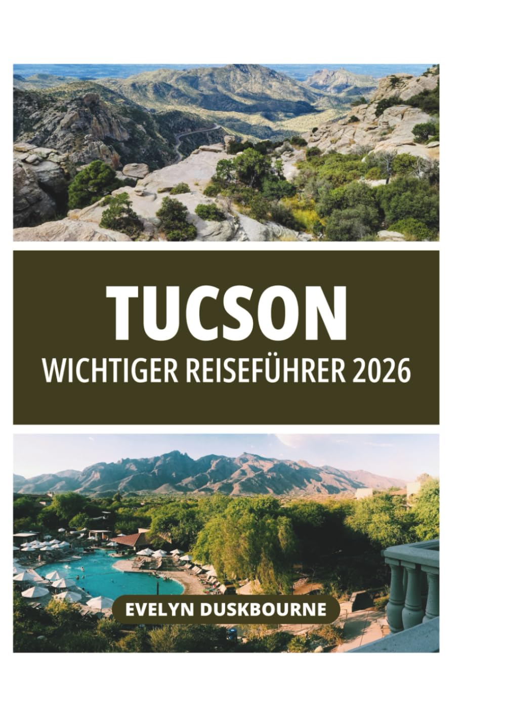 TUCSON WICHTIGER REISEFÜHRER 2026