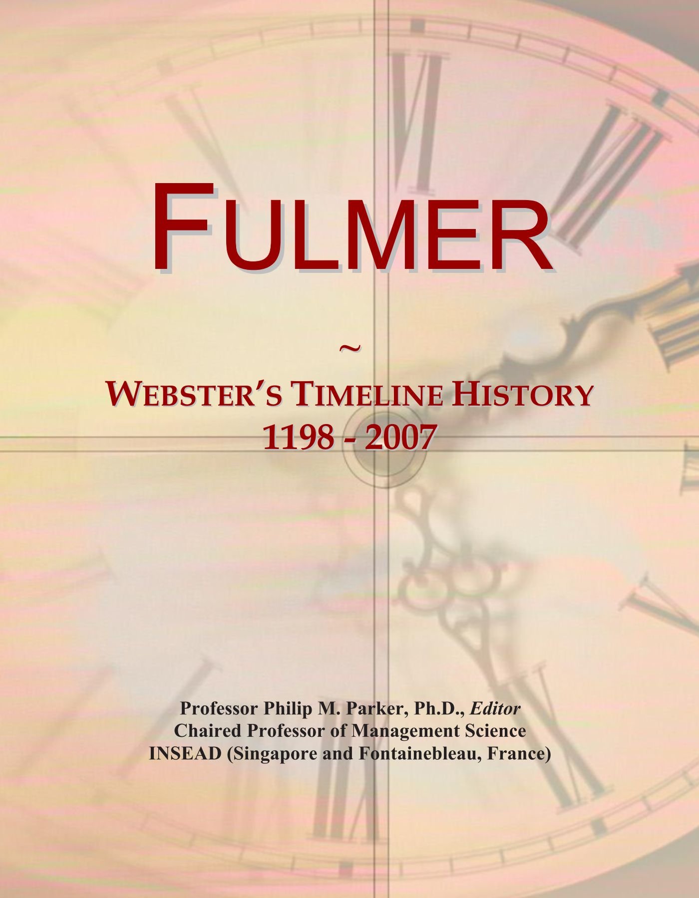 Fulmer: Webster's Timeline History, 1198 - 2007