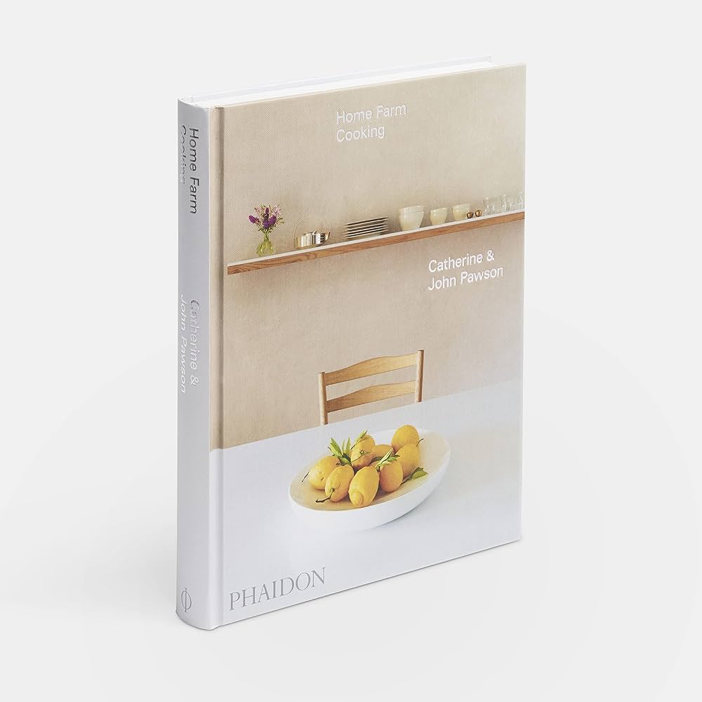 Home Farm Cooking: Pawson, John, Pawson, Catherine