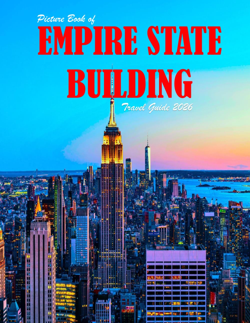 Empire State Building: A Visual Journey Through Stunning Landmarks, Travel and Nature lovers.