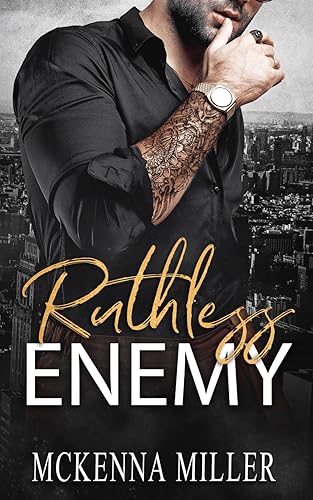 Ruthless Enemy: Enemies to Lovers Romance: 1 (Ruthless Mafia)