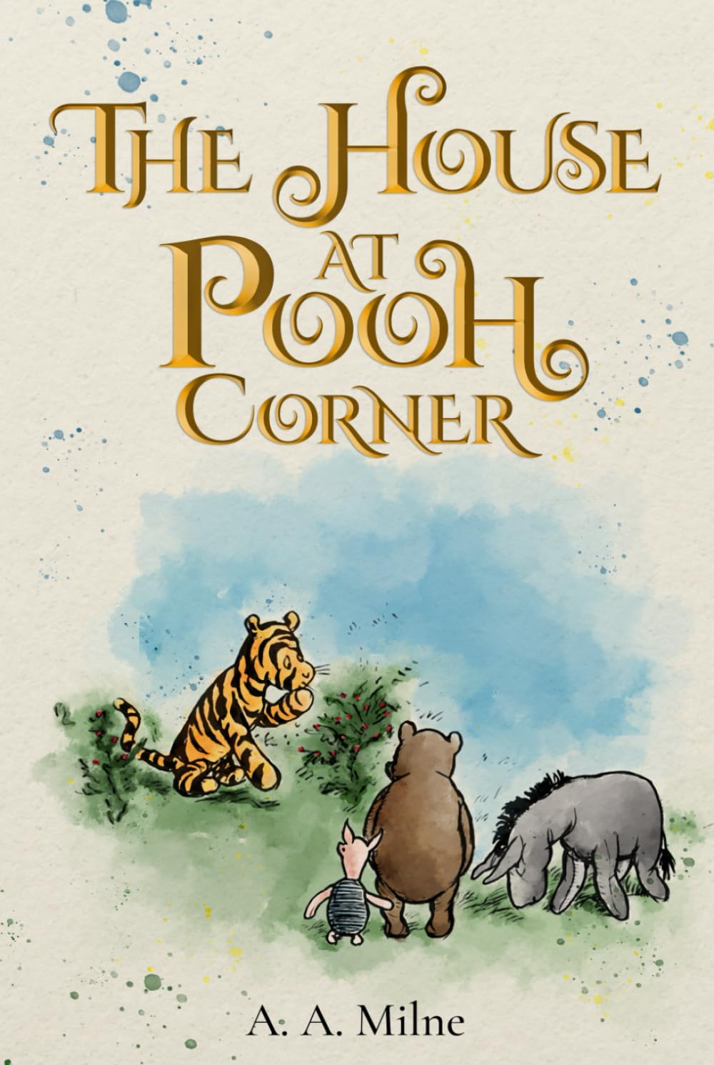 The House at Pooh Corner (Illustrated): The 1928 Classic Edition