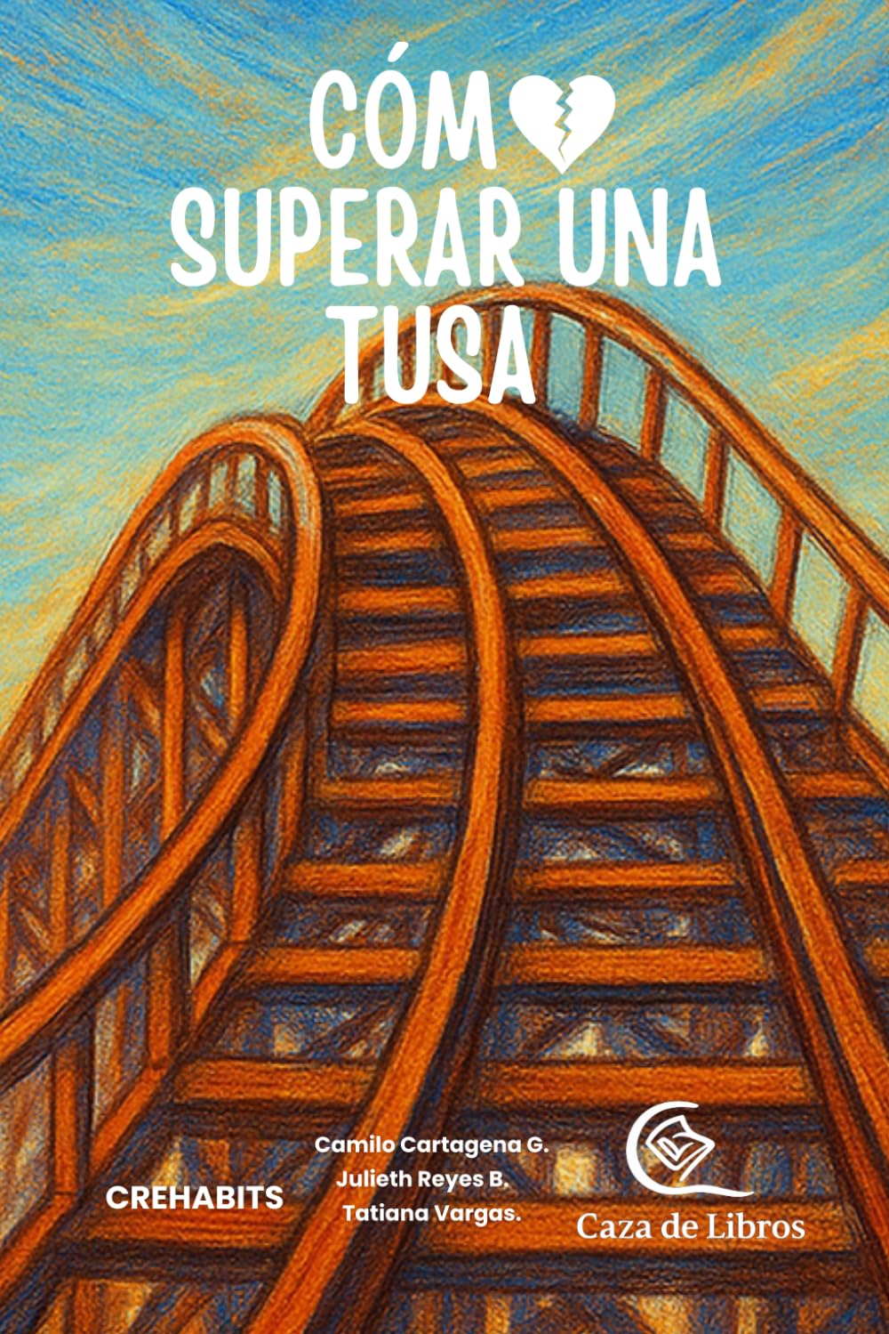 CÓMO SUPERAR UNA TUSA