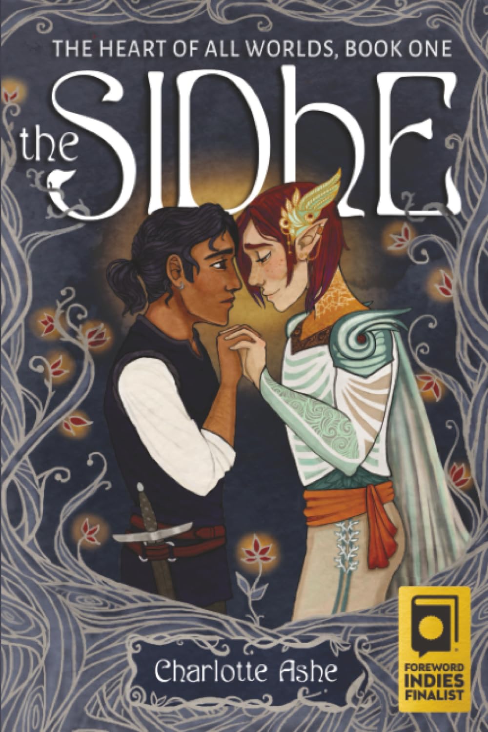 Buy The Sidhe: Volume 1 (The Heart of All Worlds, 1) — BookShops.in