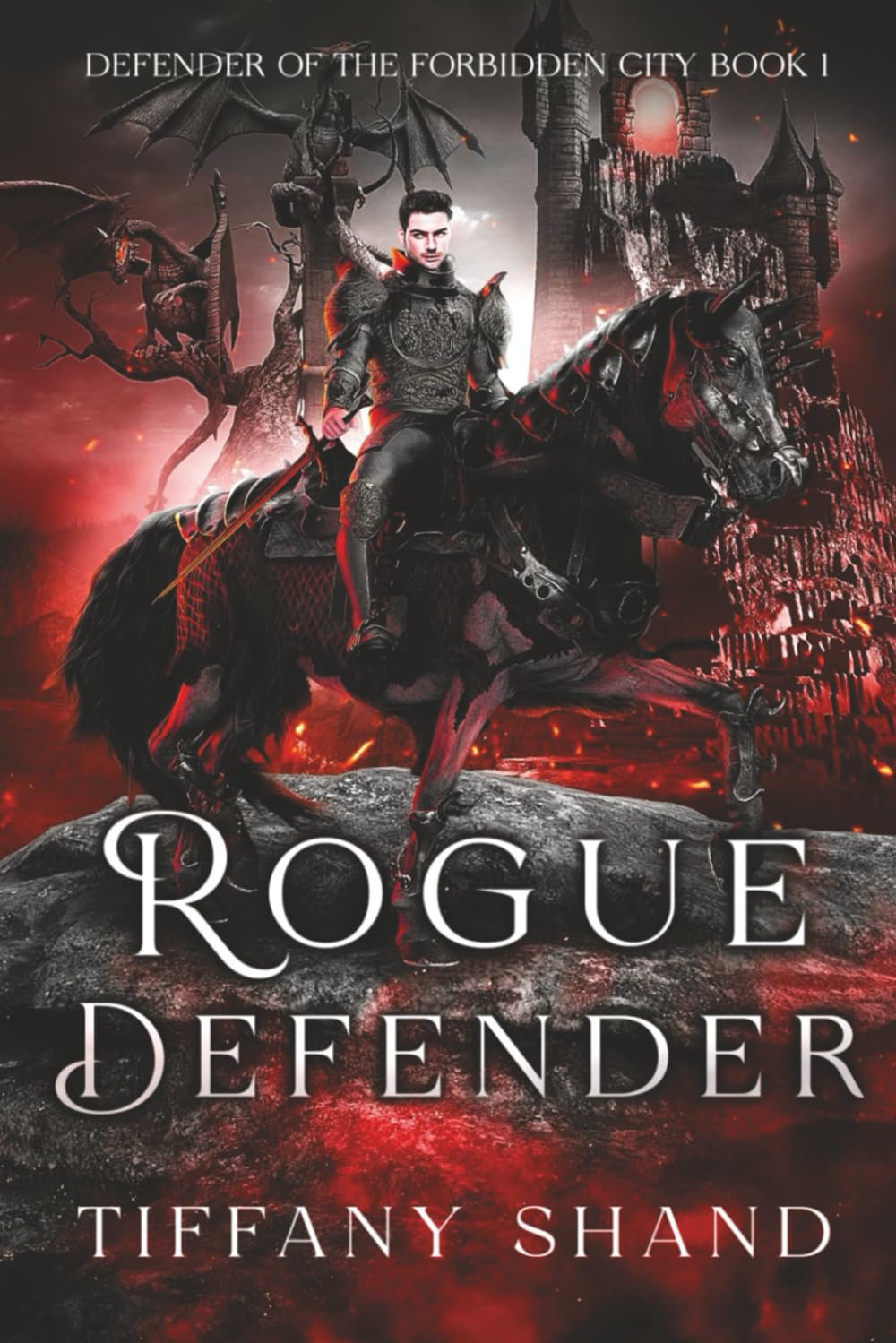 The Rogue Defender (Defenders of the Forbidden City)