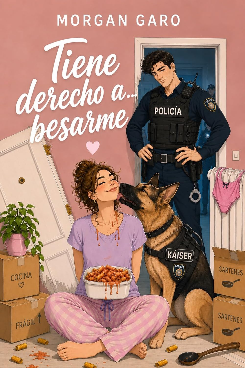 Tiene derecho a... besarme