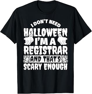 REGISTRAR Halloween Funny T-Shirt