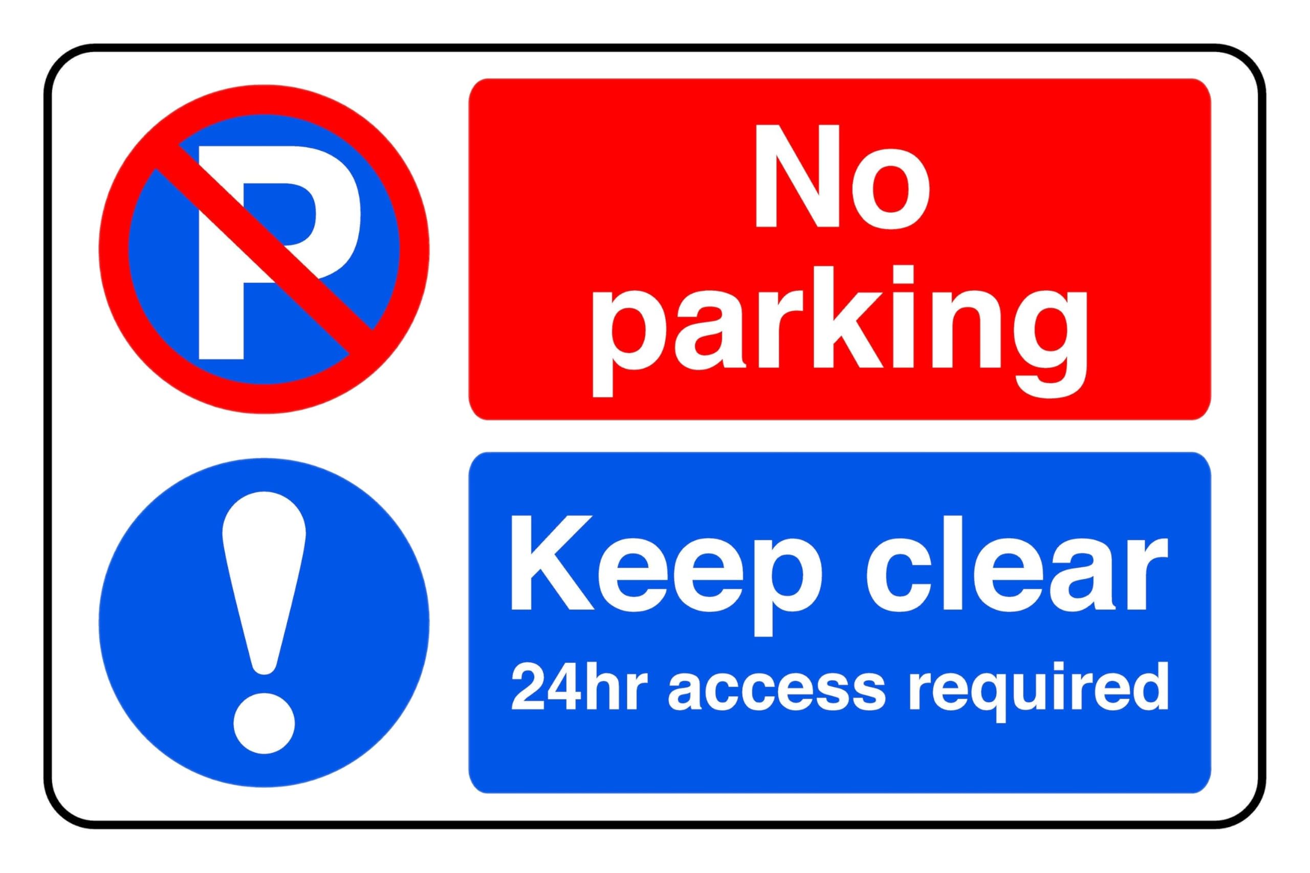No parking Keep clear 24 access required - safety sign - High tack self-adhesive sticker (200mm x 150mm) Viewing Distance within 5m.
