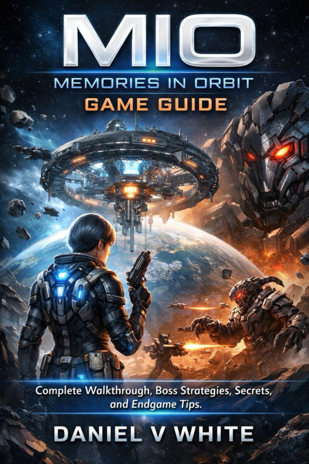 Mio-Memories in Orbit Game Guide: Complete Walkthrough, Boss Strategies, Secrets, and Endgame Tips