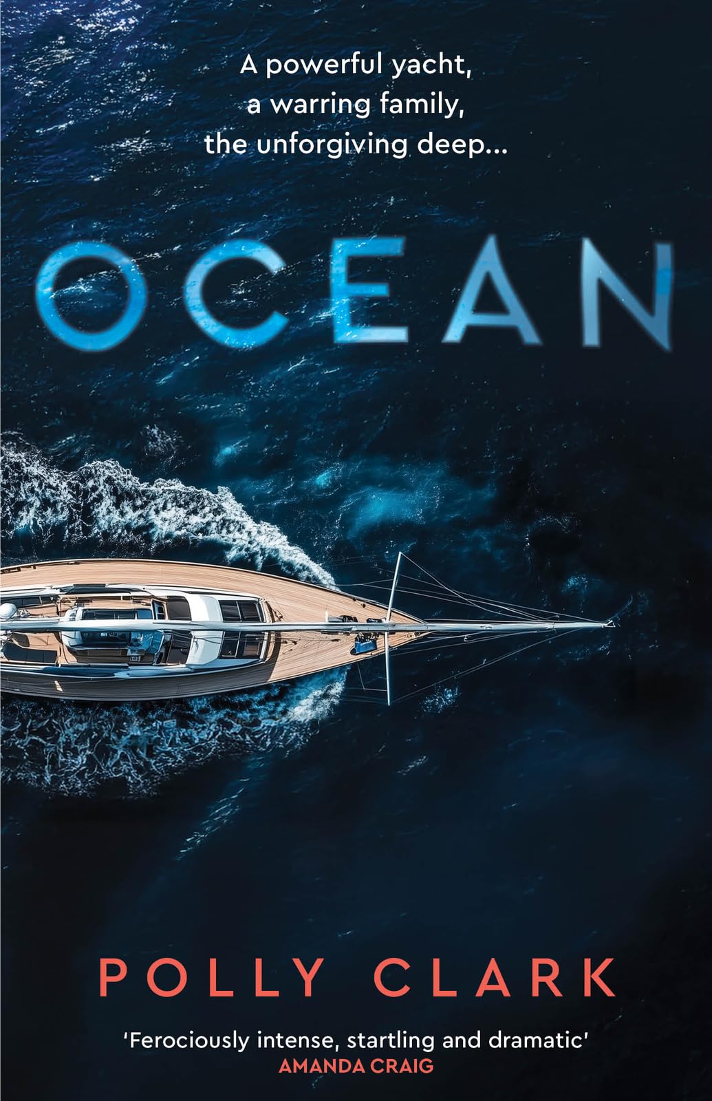Ocean by Polly Clark HARDBACK 9781785634468