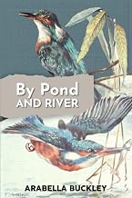By Pond and River (Illustrated)