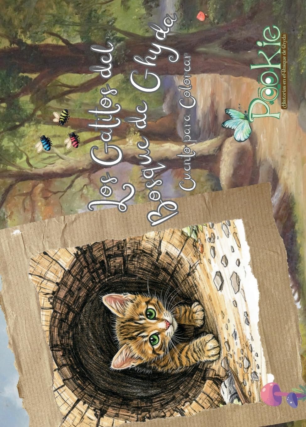 Los Gatitos del Bosque de Ghyda (Pookie - Historias en el Bosque de Ghyda)