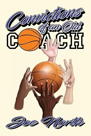 Convictions of an Old Coach