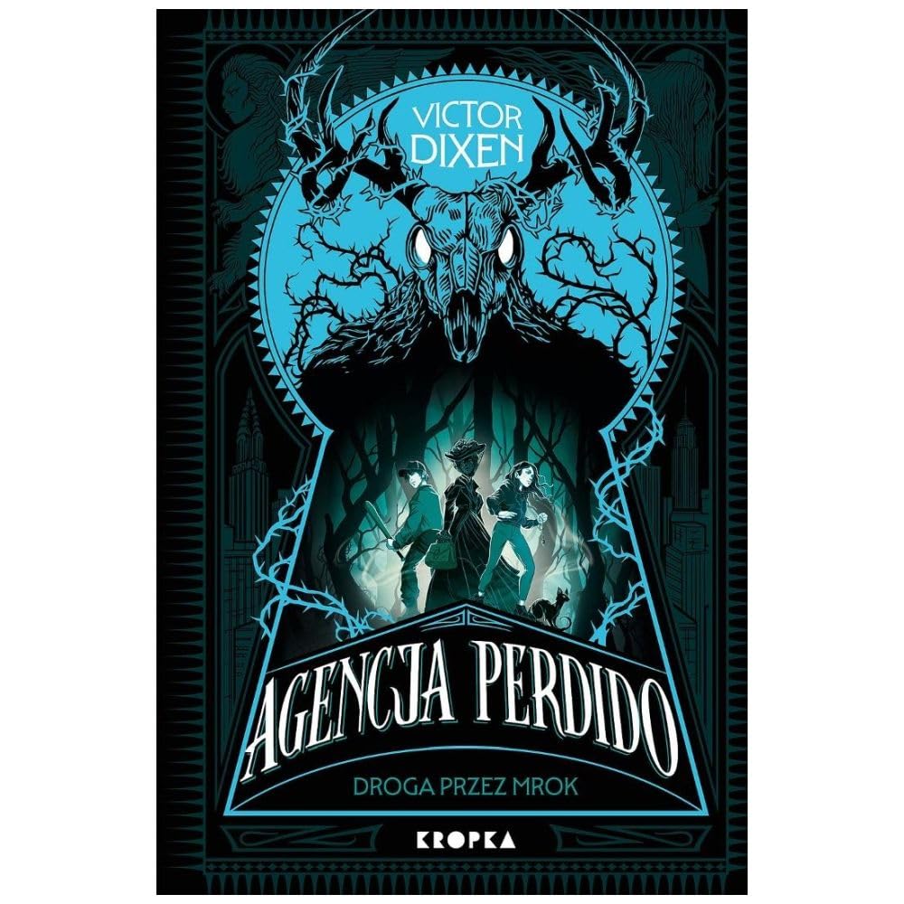 Agencja Perdido (1) (Agencja Perdido. Droga przez mrok)