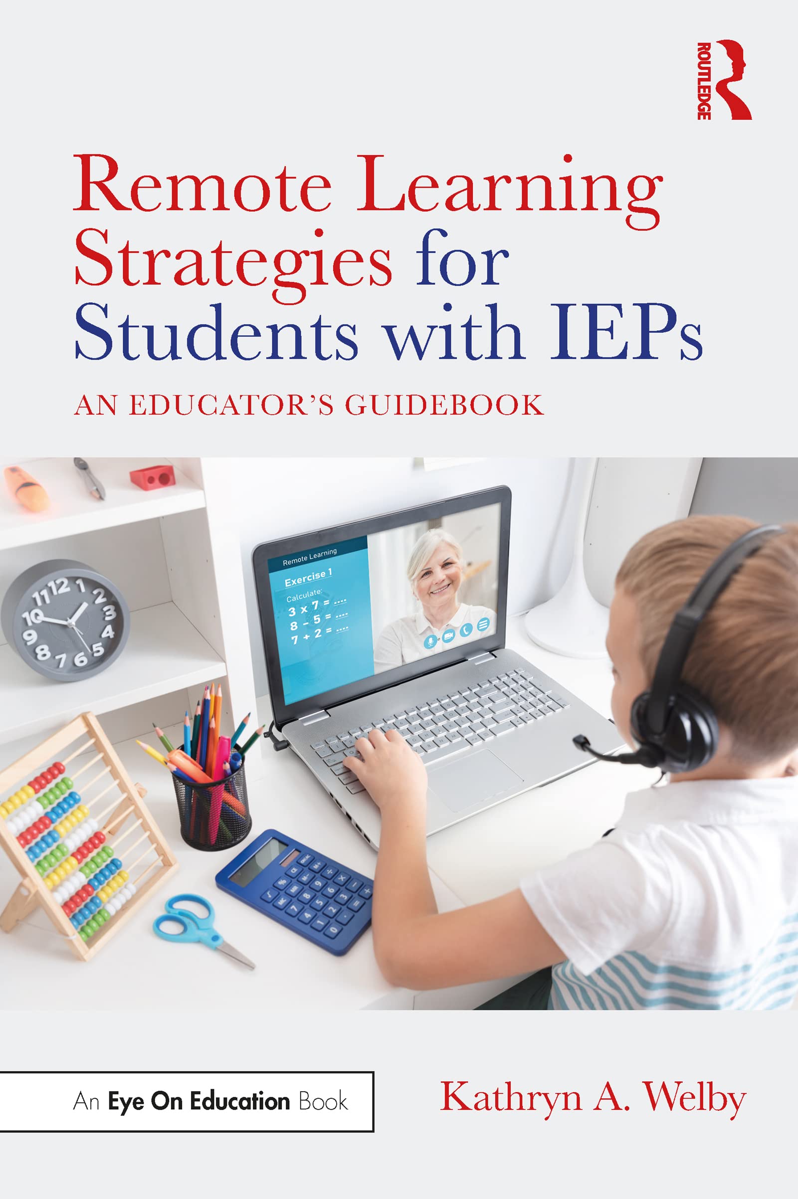 Remote Learning Strategies for Students with IEPs An Educator's