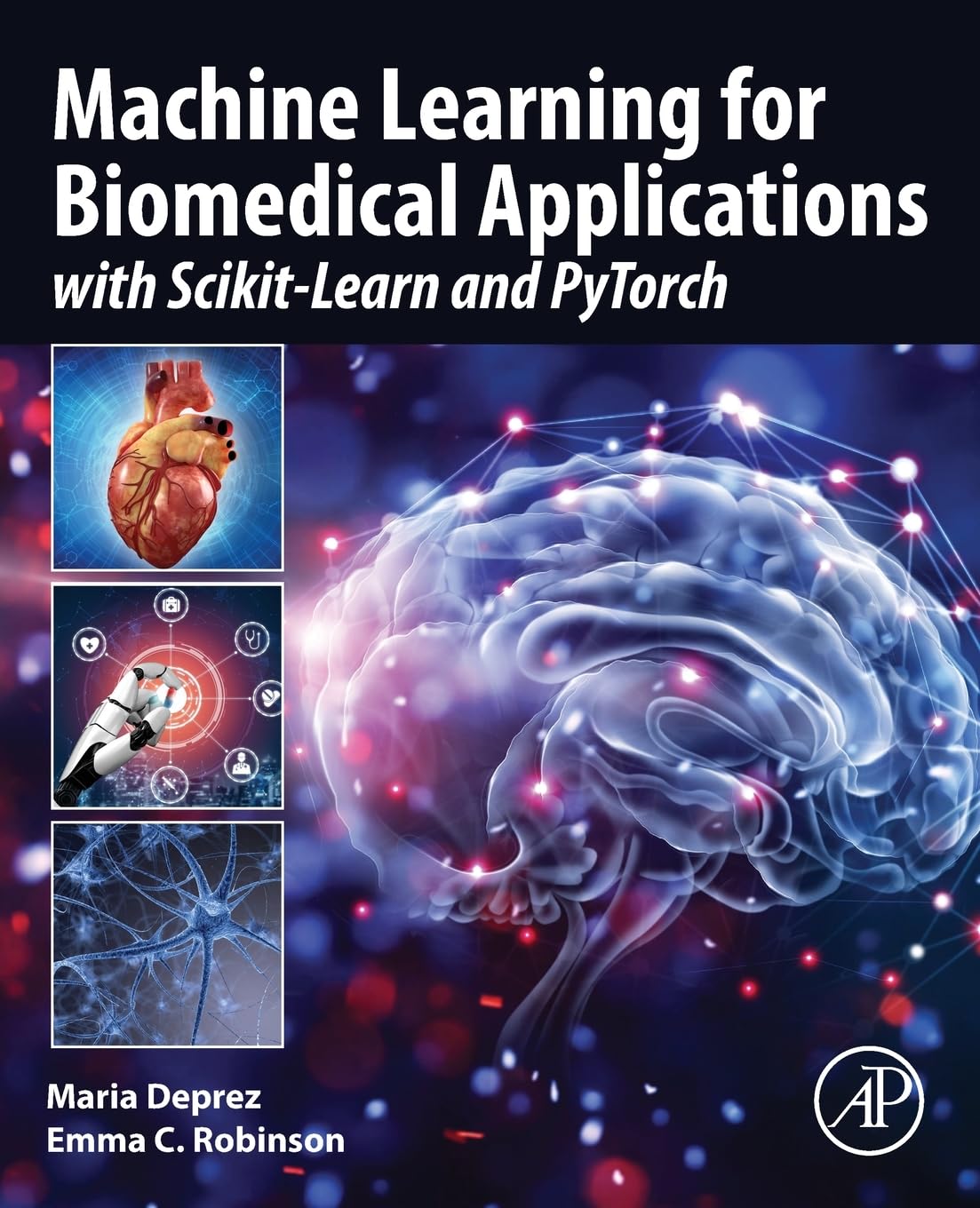 Machine Learning for Biomedical Applications: With Scikit-Learn and PyTorch