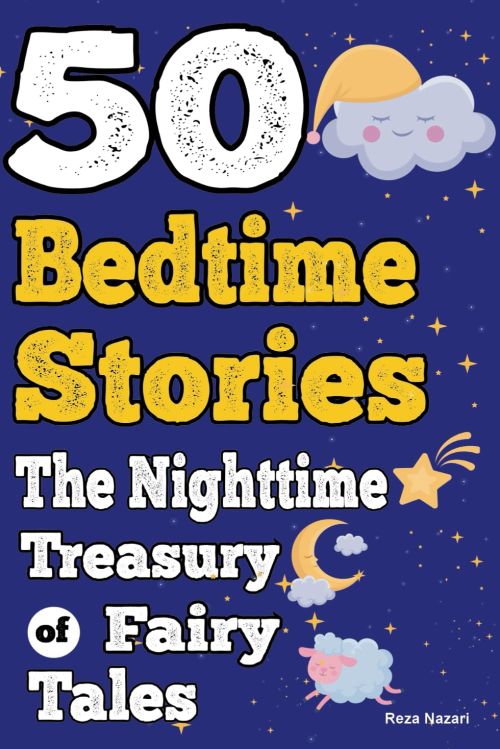 50 Bedtime Stories: The Nighttime Treasury of Fairy Tales