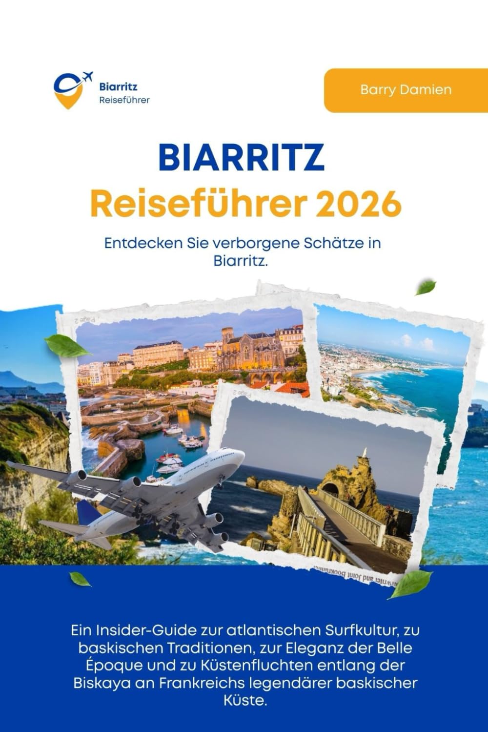 BIARRITZ REISEFÜHRER 2026