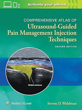 COMPREHENSIVE ATLAS OF ULTRASOUND GUIDED PAIN MANAGEMENT INJECTION TECHNIQUES 2ED (HB 2020)