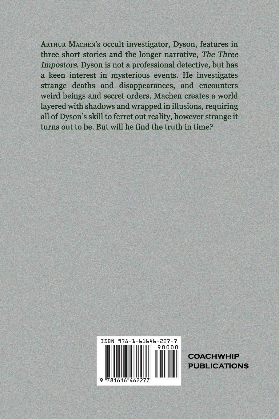 The Dyson Chronicles: The Inmost Light / The Shining Pyramid / The Red Hand / The Three Impostors