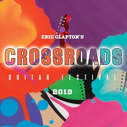 Eric Clapton's Crossroads Guitar Festival 2019 [Disco de Vinil] por Eric Clapton — capa do álbum