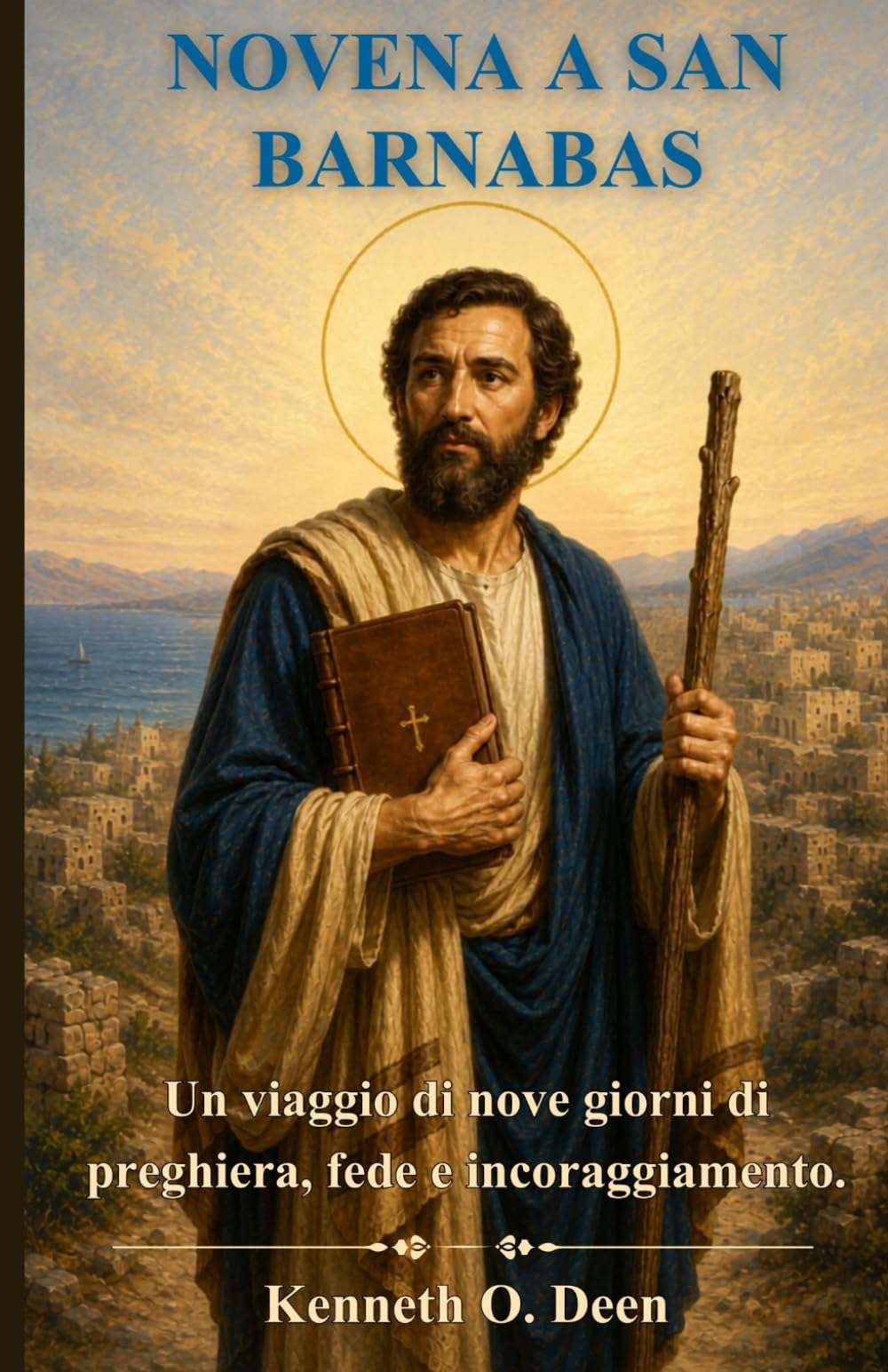 NOVENA A SAN BARNABAS: Un viaggio di nove giorni di preghiera, fede e incoraggiamento.