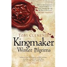Kingmaker Winter Pilgrims Book 1