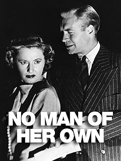 NO MAN OF HER OWN