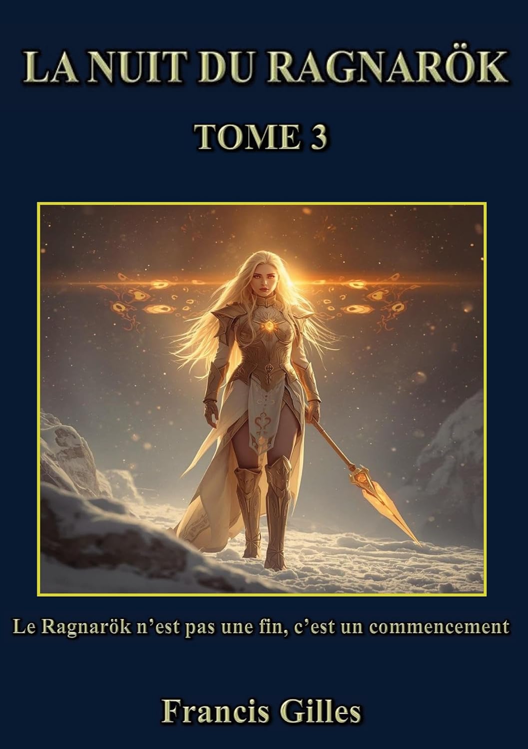 La nuit du ragnarök: Tome 3 (French Edition)      Paperback – March 19, 2026