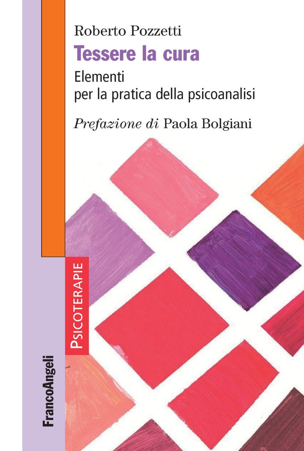 Tessere La Cura. Elementi Per La Pratica Della Psicoanalisi - 4