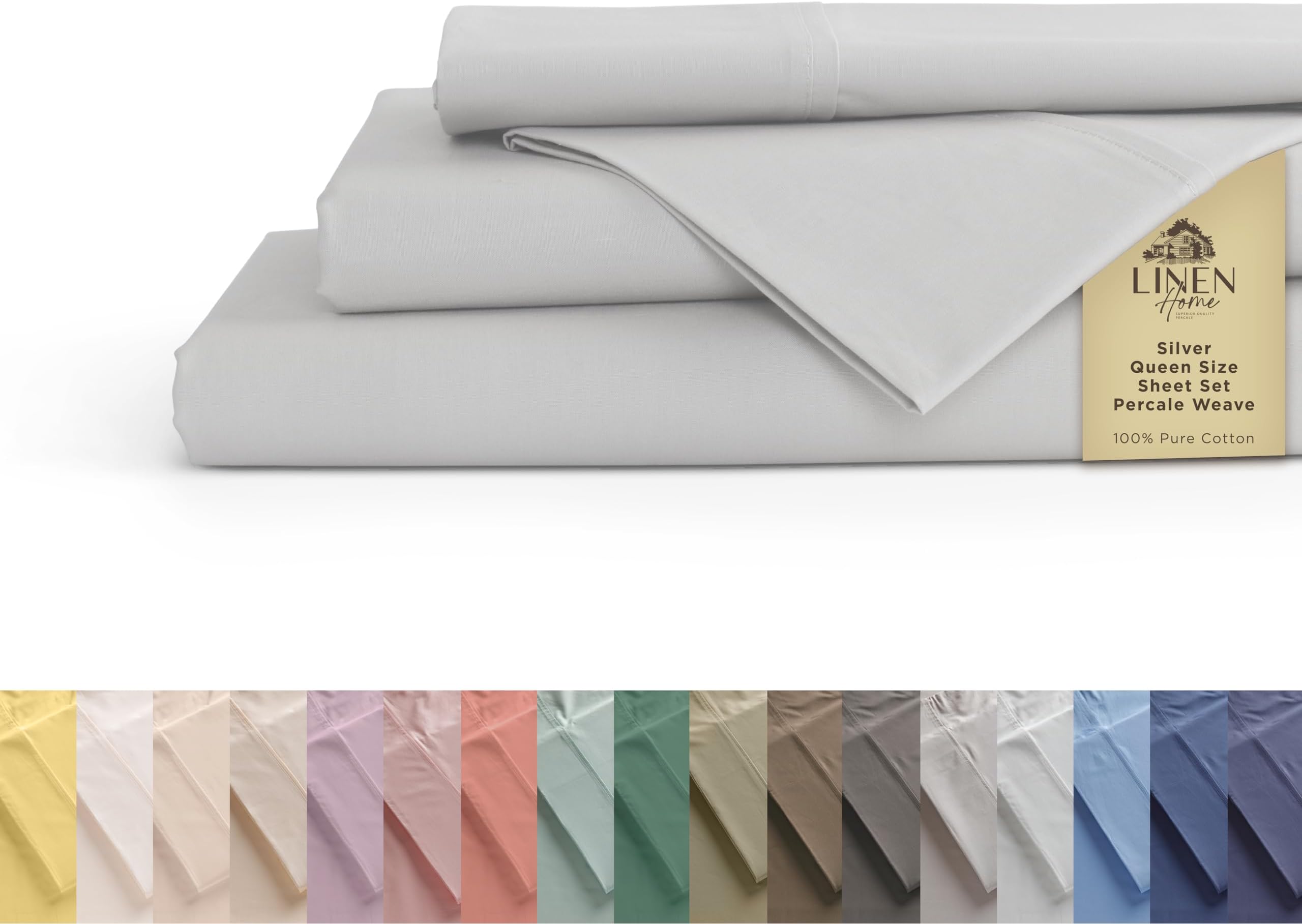 - Linen Home 100% Cotton Percale Sheets Queen Size, Silver, Deep Pocket, 4 Pieces Set - 1 Flat, 1 Deep Pocket Fitted Sheet and 2 Pillowcases, Crisp Cool and Strong Bed Linen
