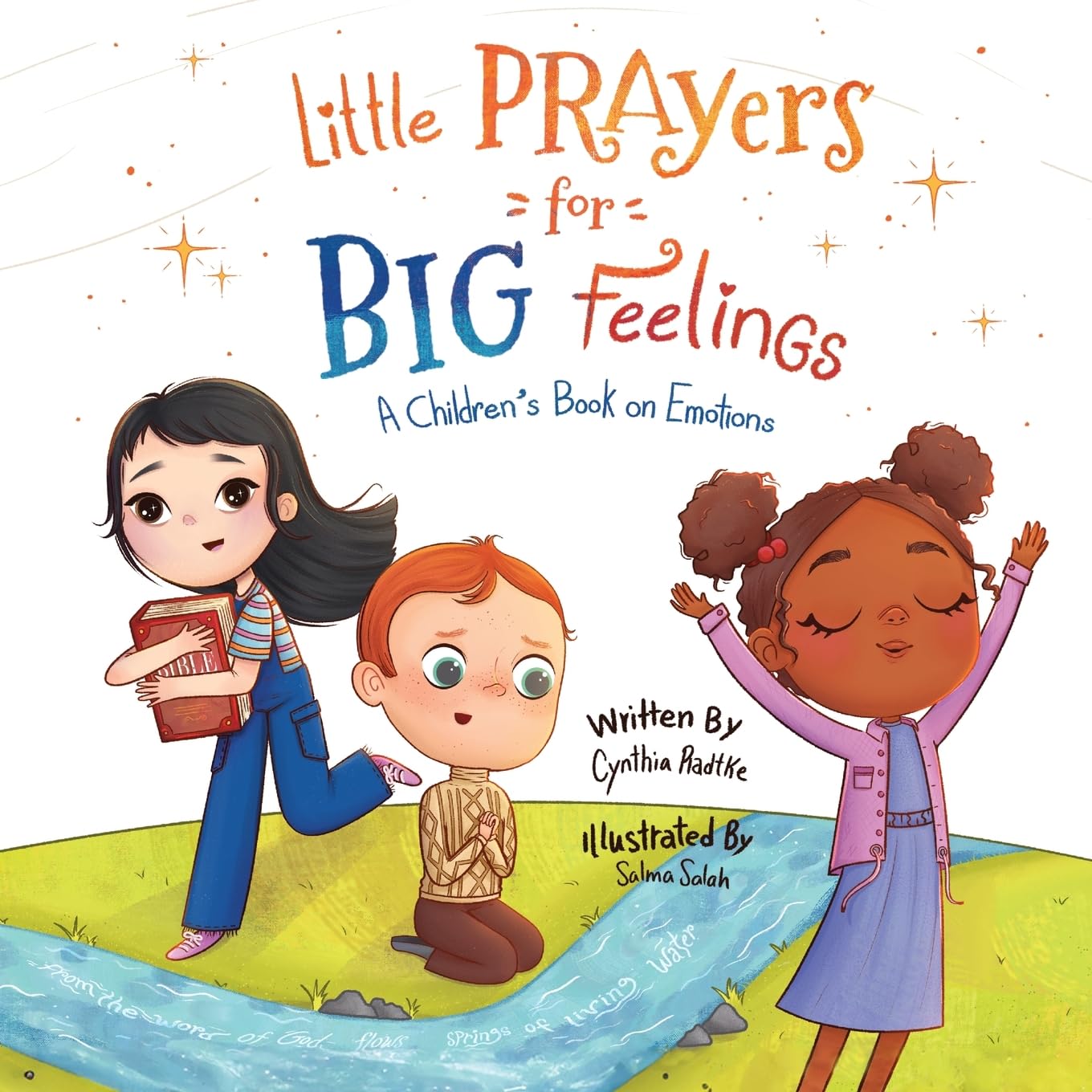 Little Prayers for Big Feelings: Book One (Little Prayers for Big Feelings, a Children's Book on Emotions)