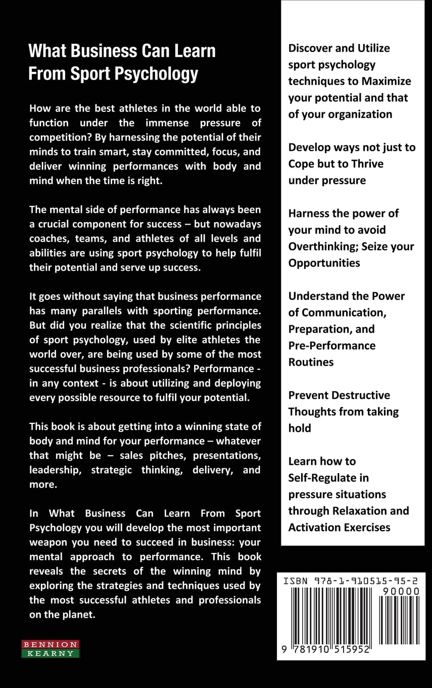 What Business Can Learn from Sport Psychology: Ten Lessons for Peak Professional Performance