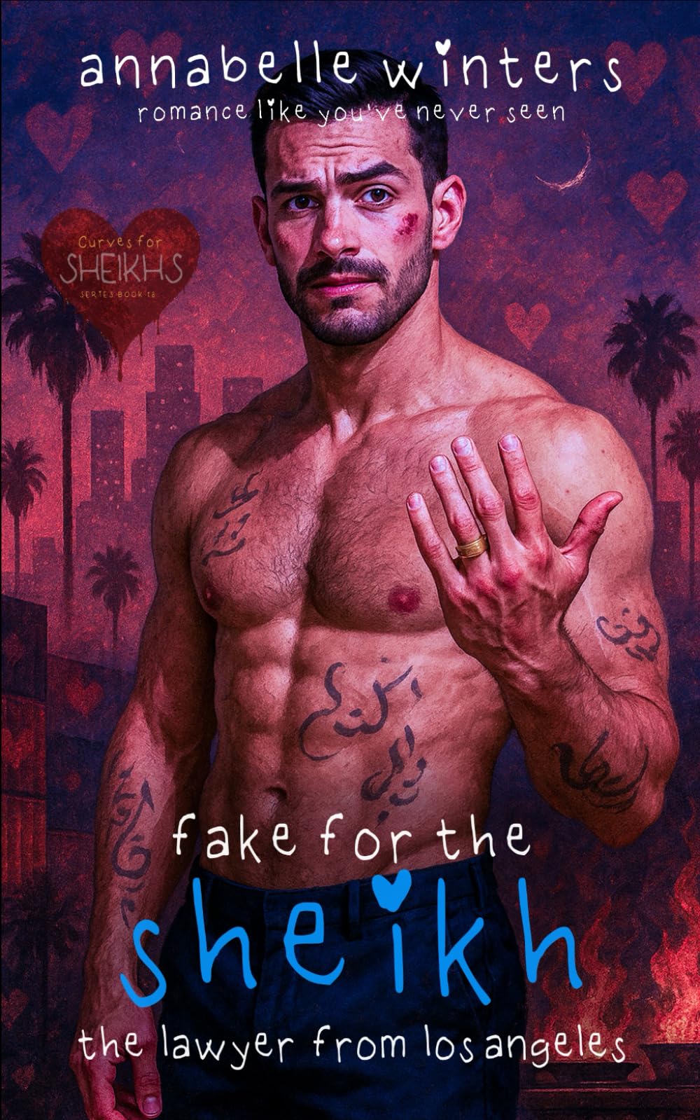 Fake for the Sheikh: A Royal Billionaire Romance Novel: 18 (Curves for Sheikhs Royal Billionaire Romance Novels)
