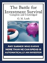 The Battle for Investment Survival: Complete and Unabridged