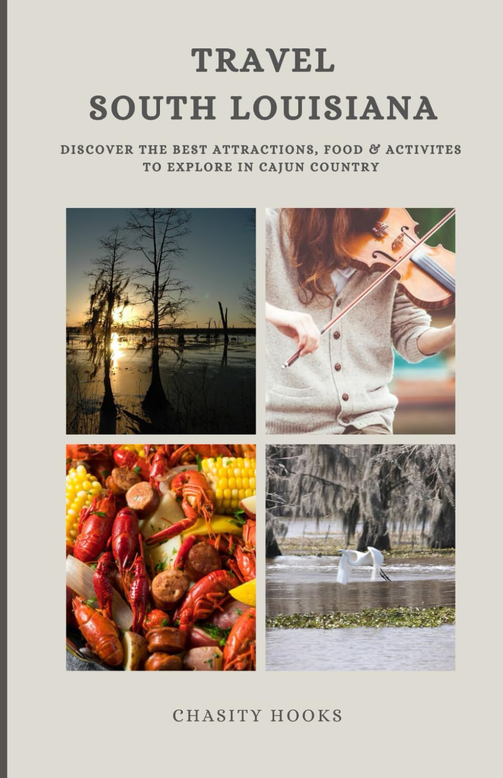 Travel South Louisiana: Discover the best attractions, food & activities to explore in Cajun country