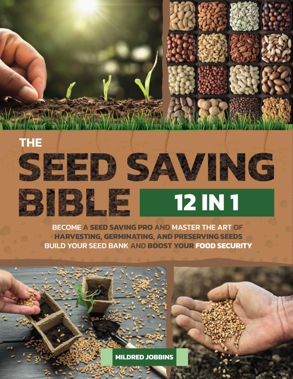 The Seed Saving Bible [12 in 1] a Seed Saving Pro and Master