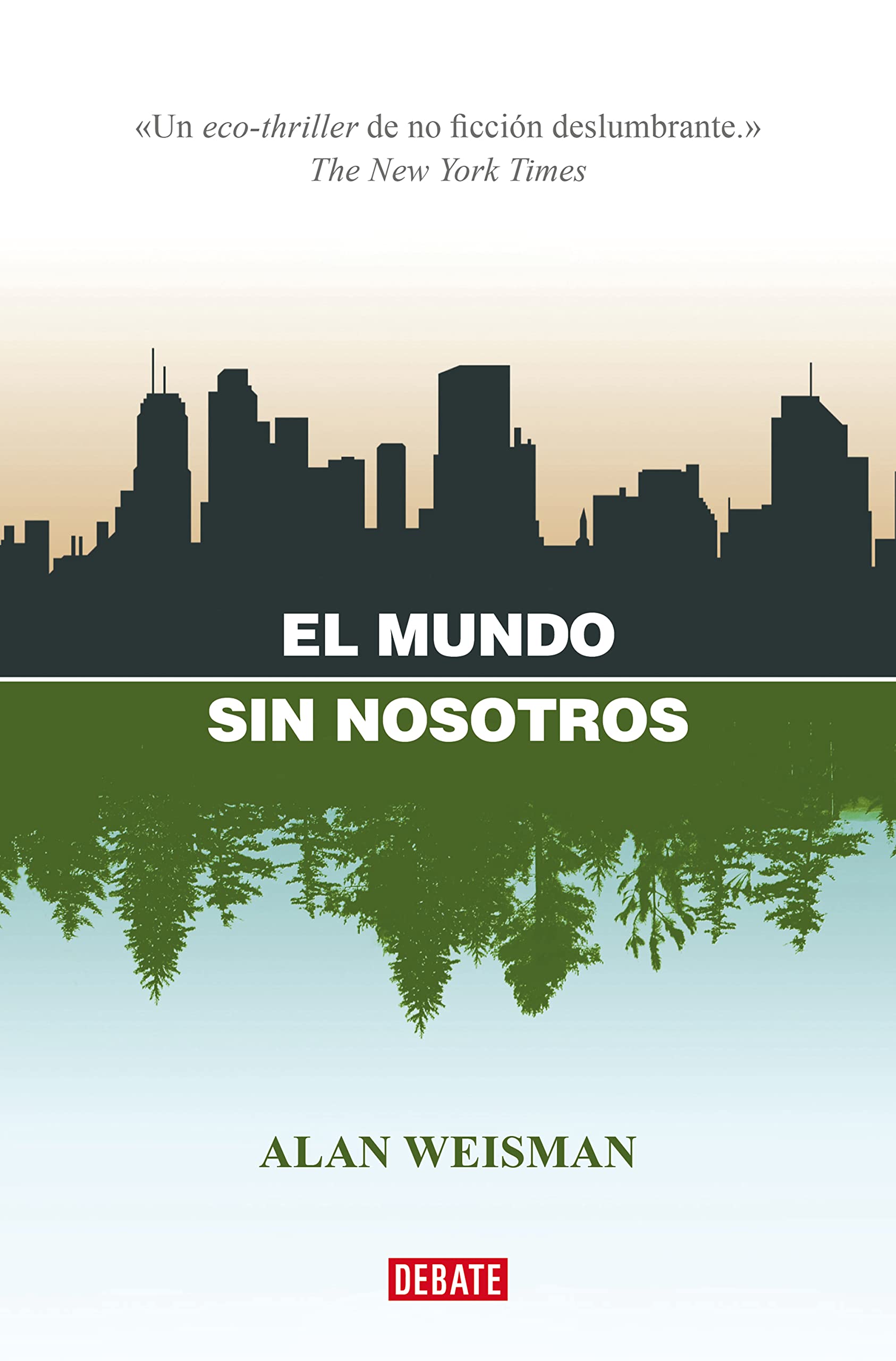 El mundo sin nosotros (Sociedad)
