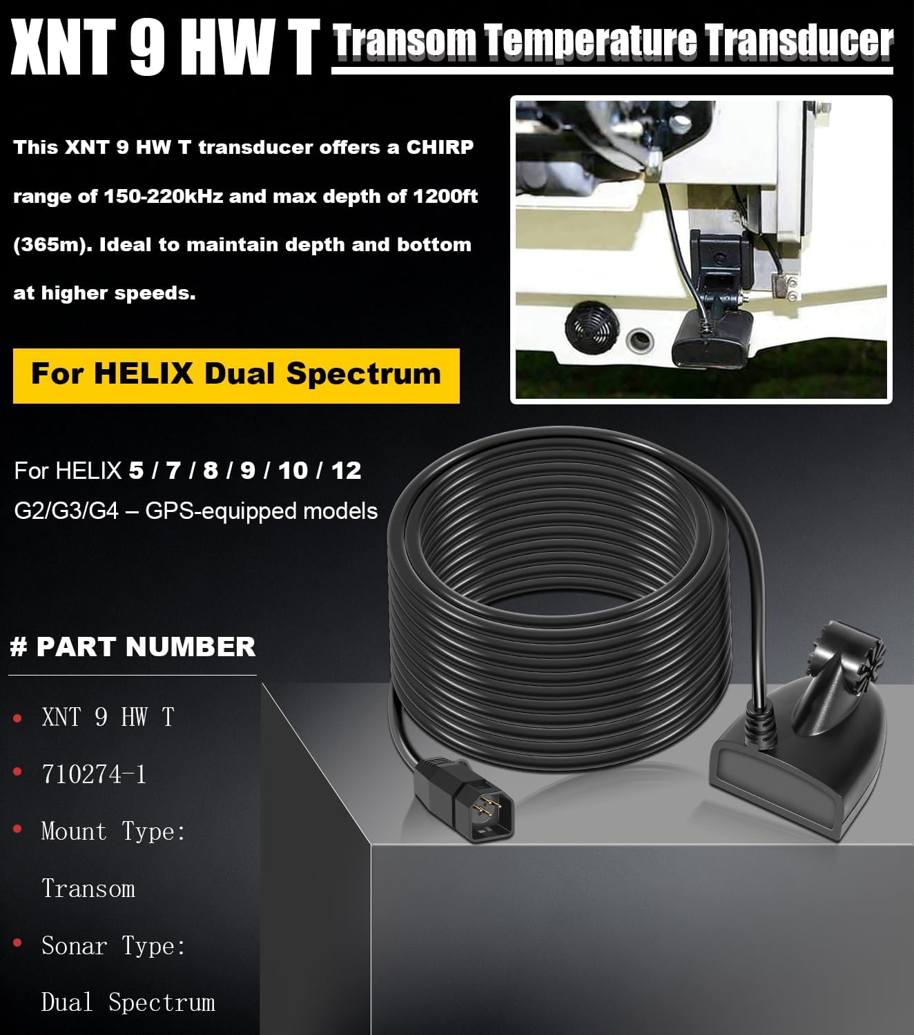 XNT-9-HW-T Transom Temperature Transducer for Humminbird Helix 5/7/8/9/10/12 with Dual Spectrum Chirp Sonar 710274-1, 20 Feet Cable Length MEGA Imaging Shallow to Deep Water