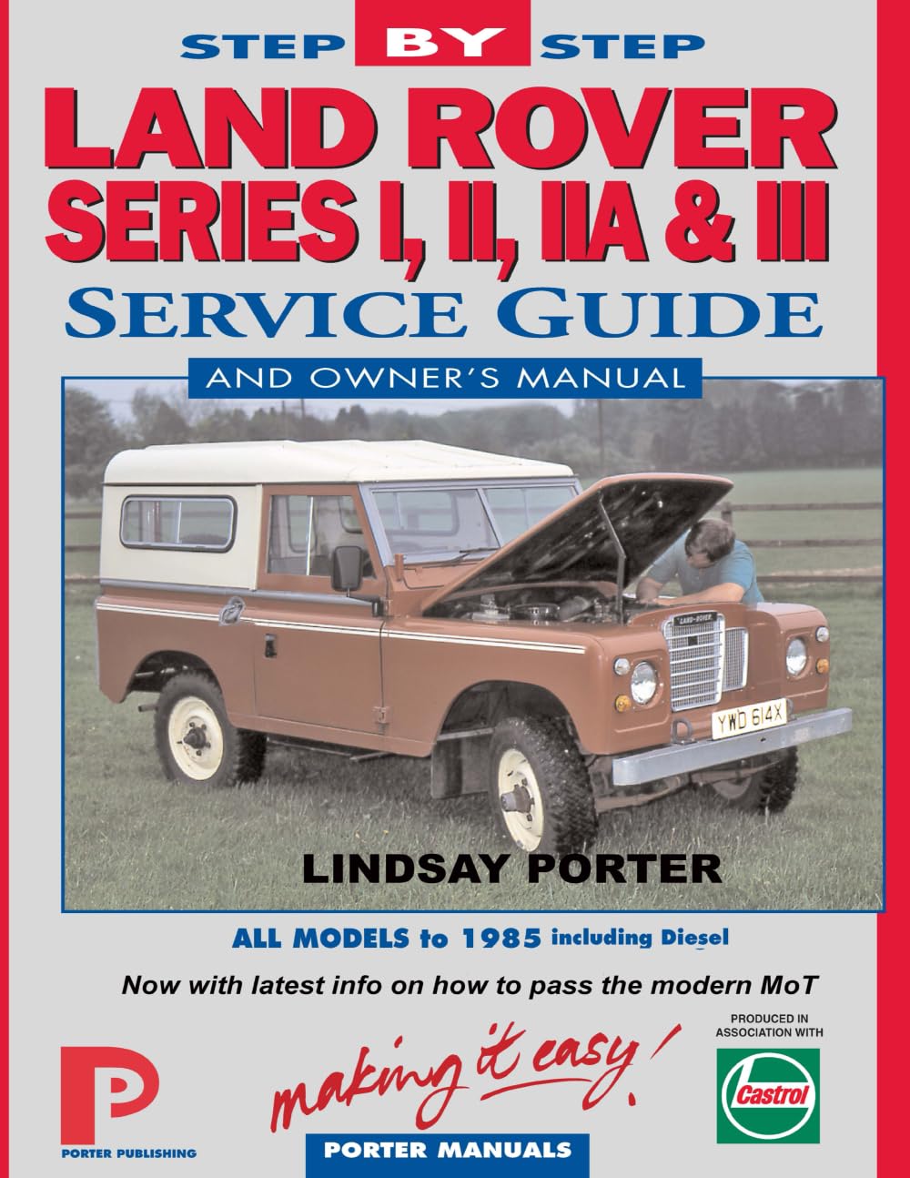 Land Rover Series I, II, IIA & III Service Guide & Owner's Manual
