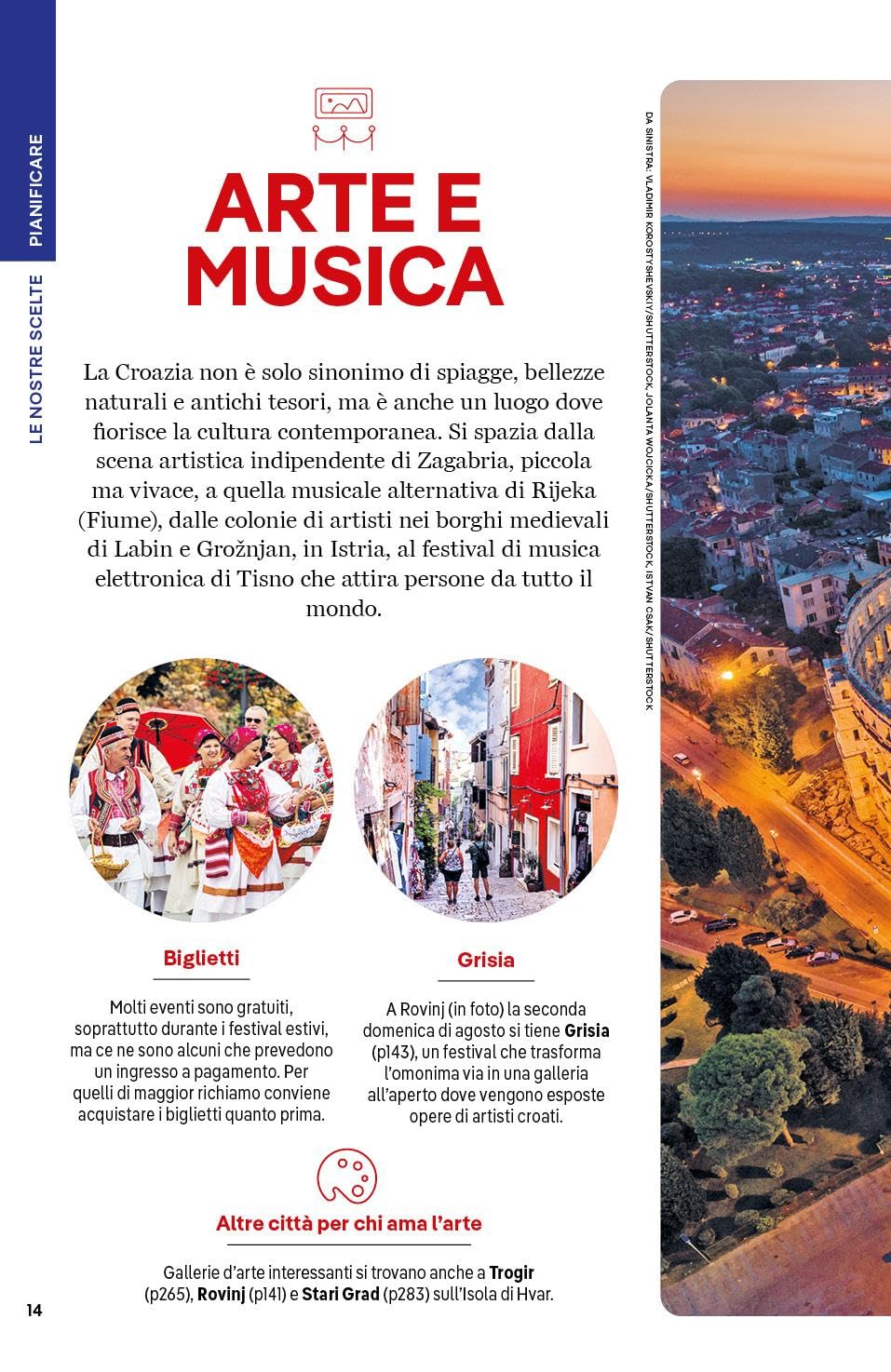 CROAZIA. Le guide di viaggio più vendute al mondo. Itinerari esperienze e consigli degli autori: molto più di una guida turistica!. Zagabria, Istria, Quarnaro, Dalmazia, Spalato, Dubrovnik