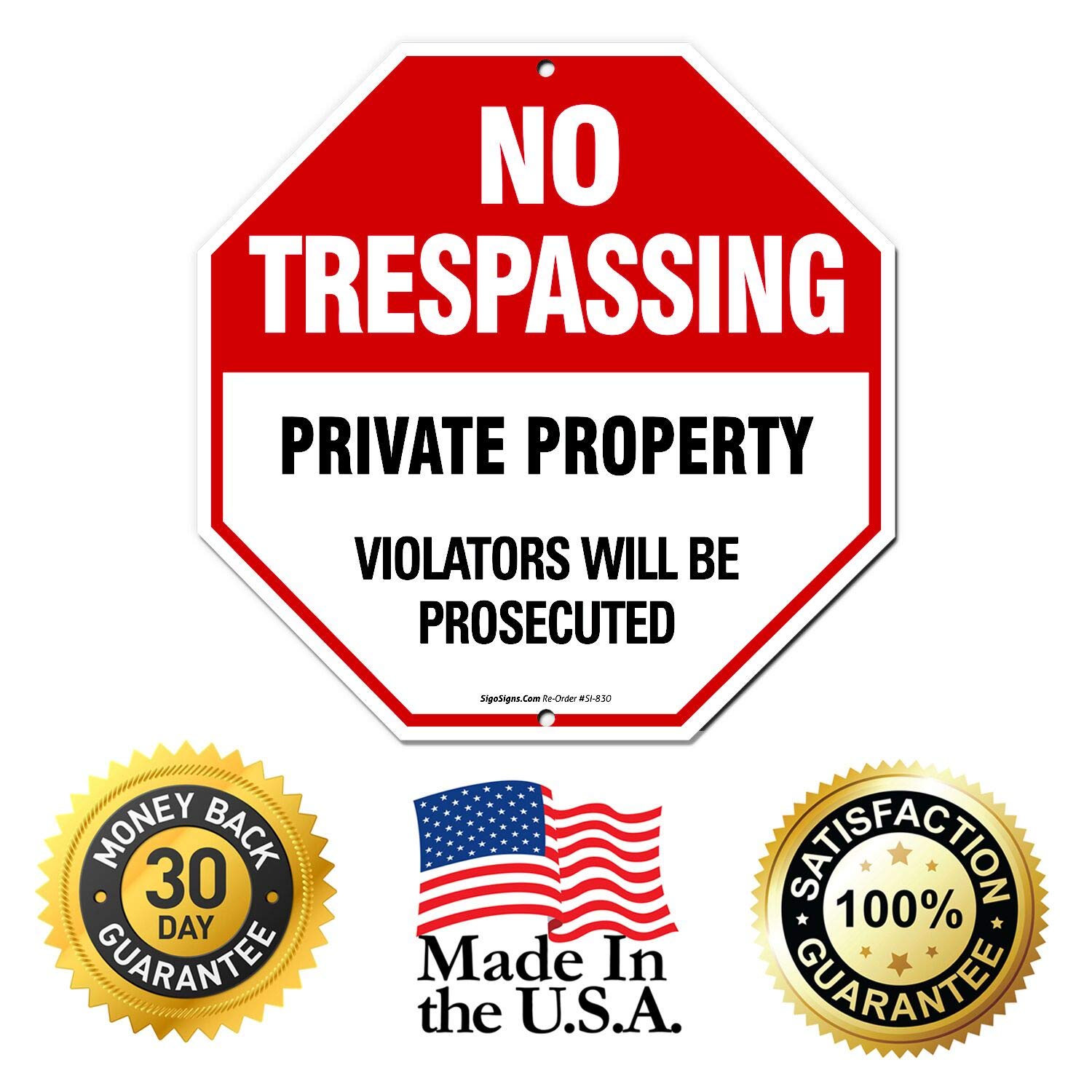 Sigo Signs No Trespassing Sign - Propriété privée Sign - violateurs seront poursuivis en Justice Légende - Grand 12 X 12 Octagon Rust Gratuit 0,40 Aluminium Connexion