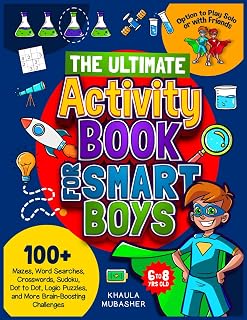 Ultimate Activity Book for Smart Boys Ages 6-8: 100+ Mazes, Sudoku, Word Searches, Logic Puzzles & Story Mode Adventures