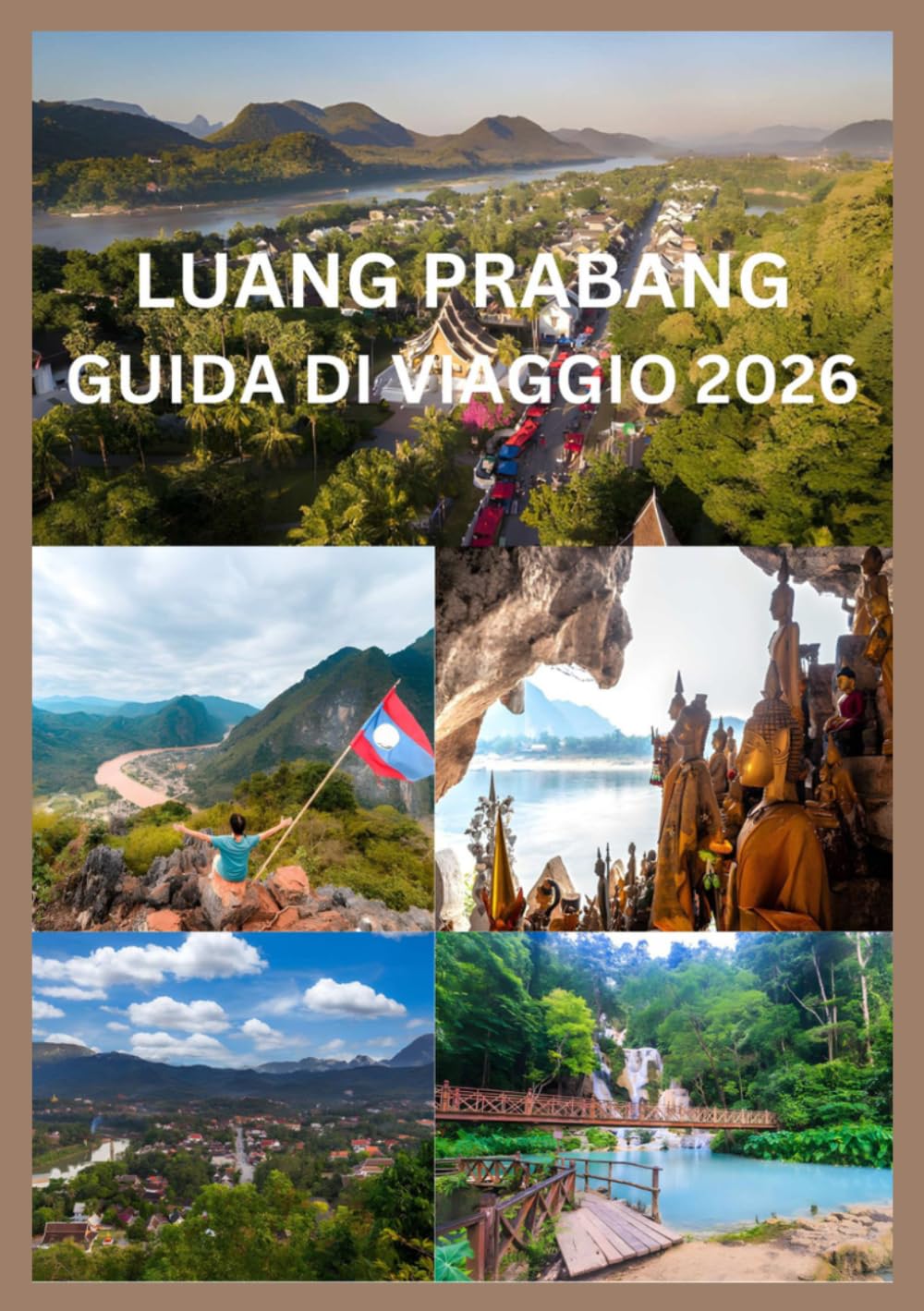 LUANG PRABANG GUIDA DI VIAGGIO 2026